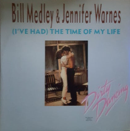Bill Medley - (I've Had) The Time Of My Life - Used Vinyl Record 12"