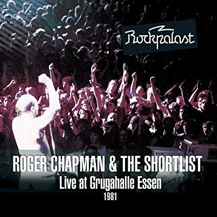 Roger Chapman - Rockpalast - Live At Grugahalle Essen 1981 - New DVD