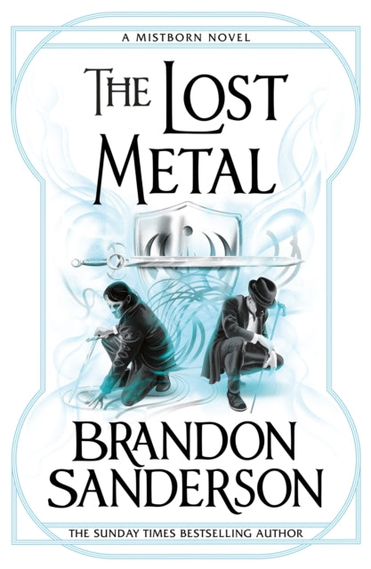 Brandon Sanderson - Lost Metal : A Mistborn Novel - Hardback