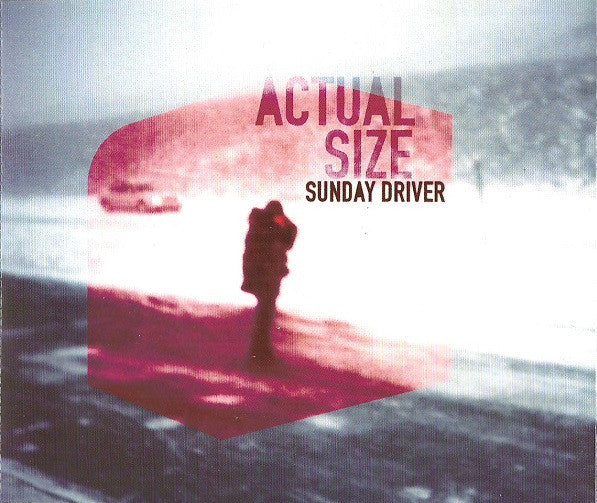 Actual Size - Sunday Driver - Used CD