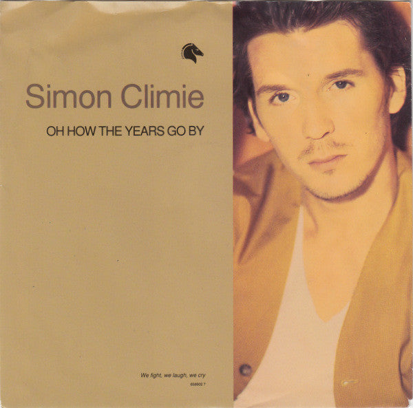 Simon Climie - Oh How The Years Go By - Used Vinyl Record 7"