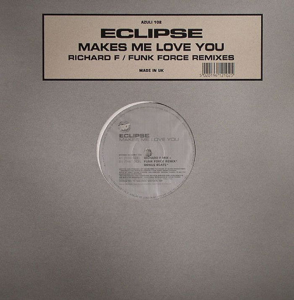 Eclipse - Makes Me Love You (Richard F / Funk Force Remixes) - Used V