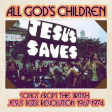 VARIOUS ARTISTS - ALL GOD'S CHILDREN - SONGS FROM THE BRITISH JESUS RO