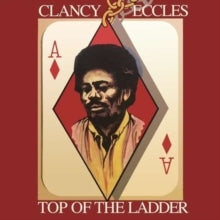 CLANCY ECCLES & FRIE - TOP OF THE LADDER ORIGINAL AL - CD