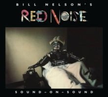 Bill Nelson's Red No - SOUND ON SOUND - CD