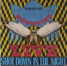 HAWKWIND - SHOT DOWN IN THE NIGHT 10 - Vinyl Record 10EP