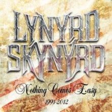 Lynyrd Skynyrd - NOTHING COMES EASY: 1991-2012 - CD