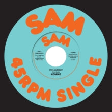 KOMIKO - FEEL ALRIGHT - Vinyl Record 7