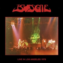 Budgie - Live In Los Angeles 1978 - VINYL