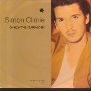 Simon Climie - Oh How The Years Go By (Extended Version) - Used Vinyl