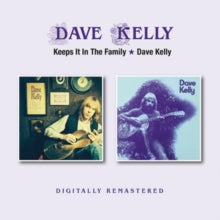 Keeps It In The Family/Dave Kelly - CD2