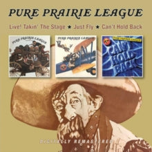 PURE PRAIRIE LEAGUE - LIVE TAKIN THE STAGE / JUST FLY / CAN'T HOLD BACK