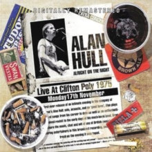 Alan Hull - Alright On The Night - Live At Clifton Poly 1975 - CD