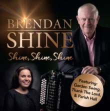 SHINE BRENDAN - SHINE SHINE SHINE - CD