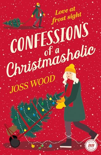 Joss Wood - Confessions of a Christmasholic - Paperback
