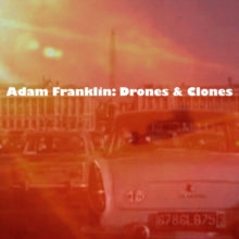 ADAM FRANKLIN - DRONES AND CLONES: 10 SONGS NO WORDS - Vinyl Record V