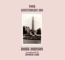 ROBB JOHNSON - YOUR AFFECTIONATE SON - Vinyl Record VL