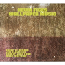 KEVIN FIGES - WALLPAPER MUSIC - CD