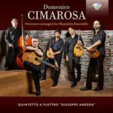 QUINTETTO A PLETTRO - DOMENICO CIMAROSA: OVERTURES ARRANGED FOR MANDOLIN