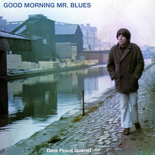 Dave Peace Quartet - Good Morning Mr. Blues - New Vinyl Record