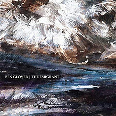 Ben Glover - Emigrant - CD