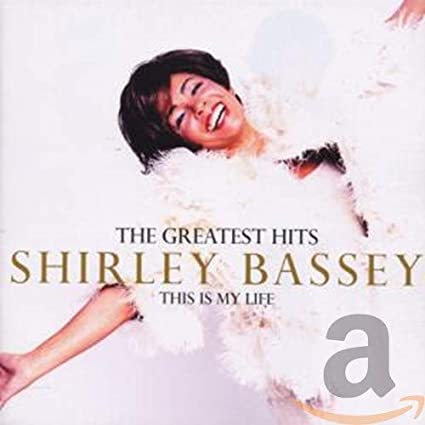 Shirley Bassey - Greatest Hits (This Is My Life) - CD
