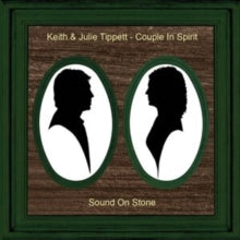 Keith & Julie Tippett - Couple In Spirit - Sound On Stone CD - CD