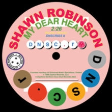 SHAWN ROBINSON & BES - MY DEAR HEART / I CAN'T MAKE IT (WITHOUT YOU B