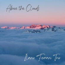 Ilario Ferrari Trio - Above The Clouds - CD