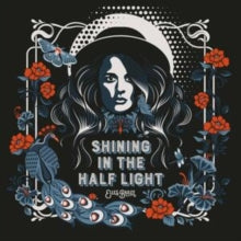 Shining In The Half Light - CD