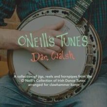 Dan Walsh - O'Neill's Tunes CD - CD
