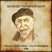 RICHARD THOMPSON BAN - HISTORIC CLASSIC CONCERT - LIVE IN NOTTINGHAM 19