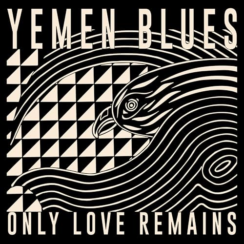 Yemen Blues - Only Love Remains - New Vinyl Record