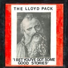 LLOYD PACK - I BET YOU'VE GOT SOME GOOD STORIES - Vinyl Record VL