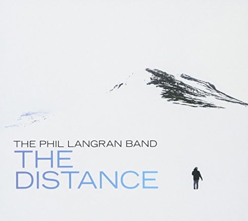 Phil Langran Band - Distance - New CD
