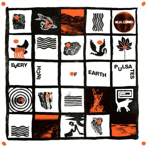 W.H.LUNG - EVERY INCH OF EARTH PULSATES - New CD