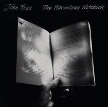 JOHN FOXX - MARVELLOUS NOTEBOOK - Vinyl Record VL