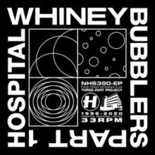 WHINEY - BUBBLERS PART ONE - Vinyl Record 12EP