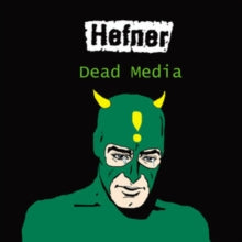 HEFNER - DEAD MEDIA - Vinyl Record VL