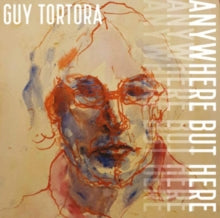 Guy Tortora - Anywhere But Here CD - CD