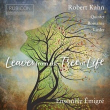 Robert Kahn: Leaves from the tree of life - CD