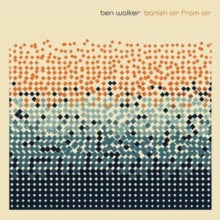 Ben Walker - Banish Air From Air CD - CD