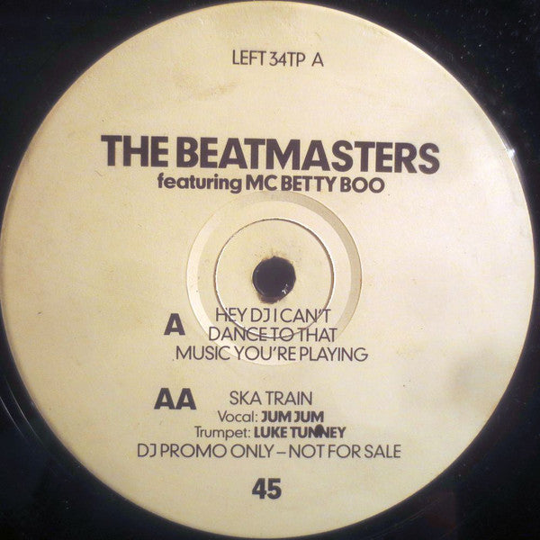 Beatmasters - Hey DJ I Can't Dance To That Music You're Playi