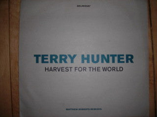 Terry Hunter - Harvest For The World - Used Vinyl Record 12"