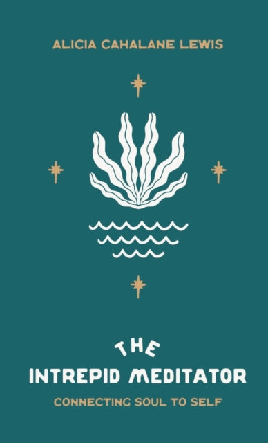 Lewis - Intrepid Meditator Connecting Soul To Self - New paperback or