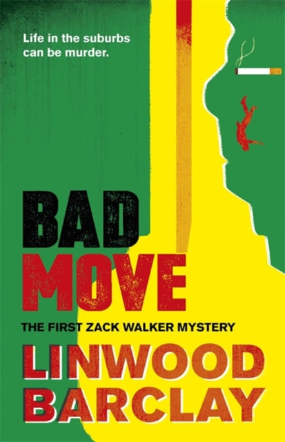 Linwood Barclay - Bad Move : A Zack Walker Mystery #1 - Paperback