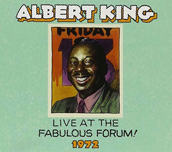 ALBERT KING - LIVE FABULOUS FORUM 1972 - CD