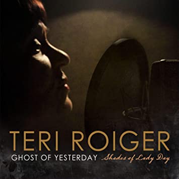 TERI ROIGER - GHOST OF YESTERDAY - CD