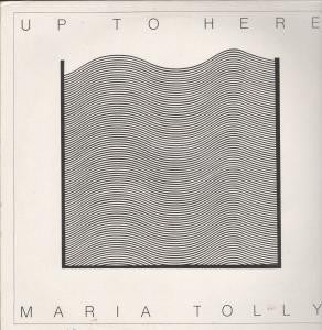 Maria Tolly - Up To Here - Used Vinyl Record
