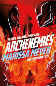 Marissa Meyer - Archenemies - Paperback